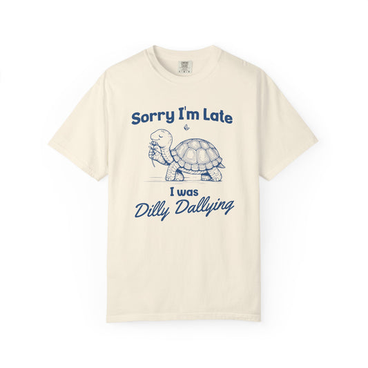 Sorry I'm Late Tee