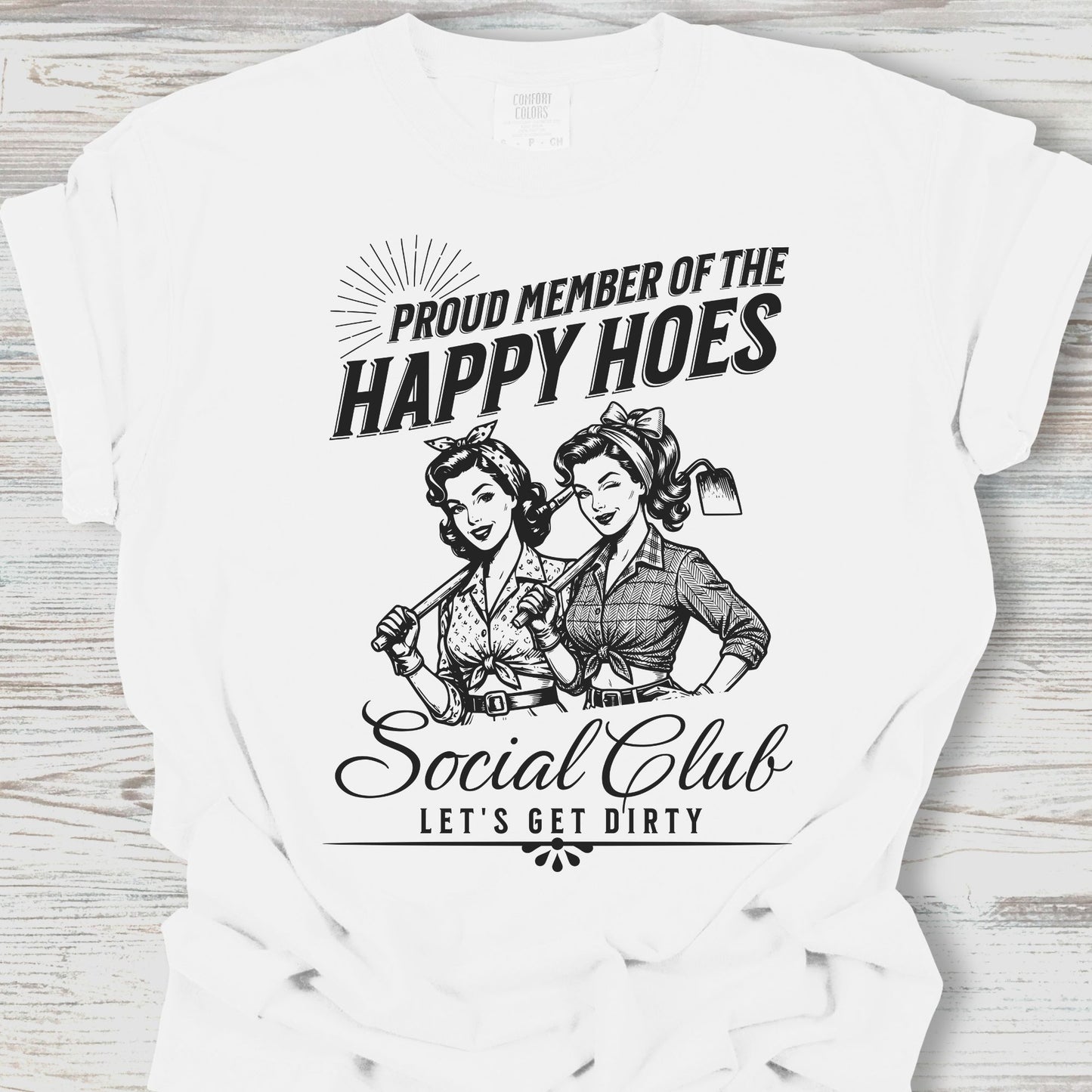 Happy Hoes Social Club Tee