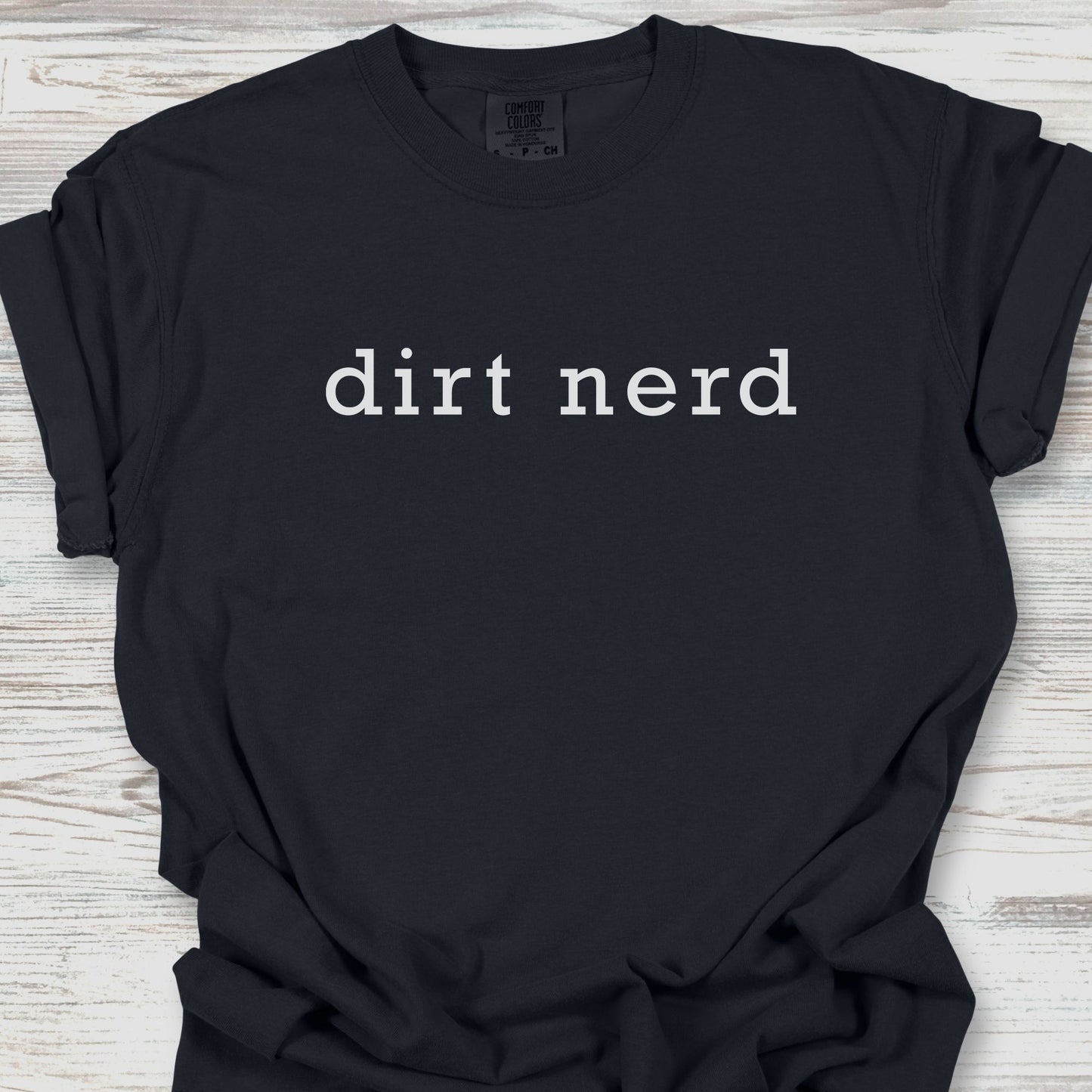 Plain Dirt Nerd Tee