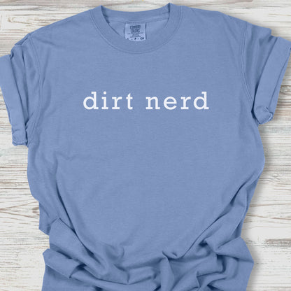 Plain Dirt Nerd Tee