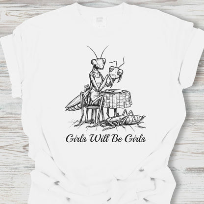 Girls Will Be Girls Tee
