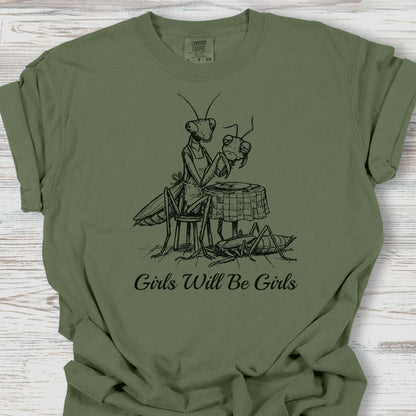 Girls Will Be Girls Tee