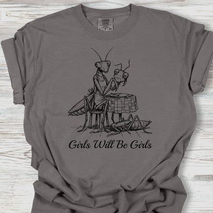 Girls Will Be Girls Tee