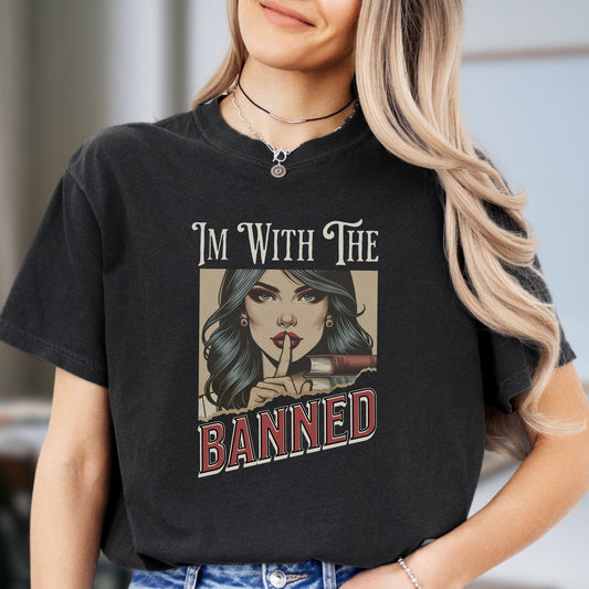 I'm With The Banned, Book Lover's T-Shirt BO003