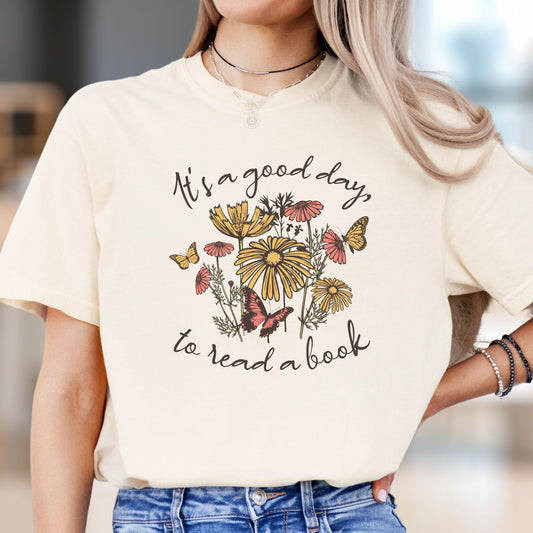 It's a Good Day To Read Shirt - Book Lover's T-Shirt BO008