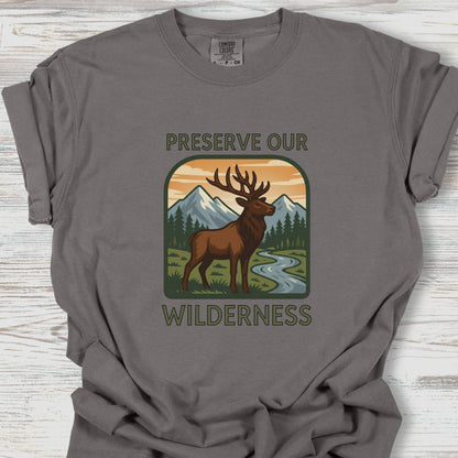 Preserve Our Wilderness T-Shirt