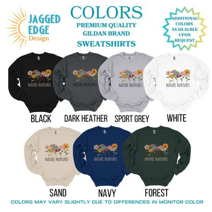 Nature Nurtures Sweatshirt