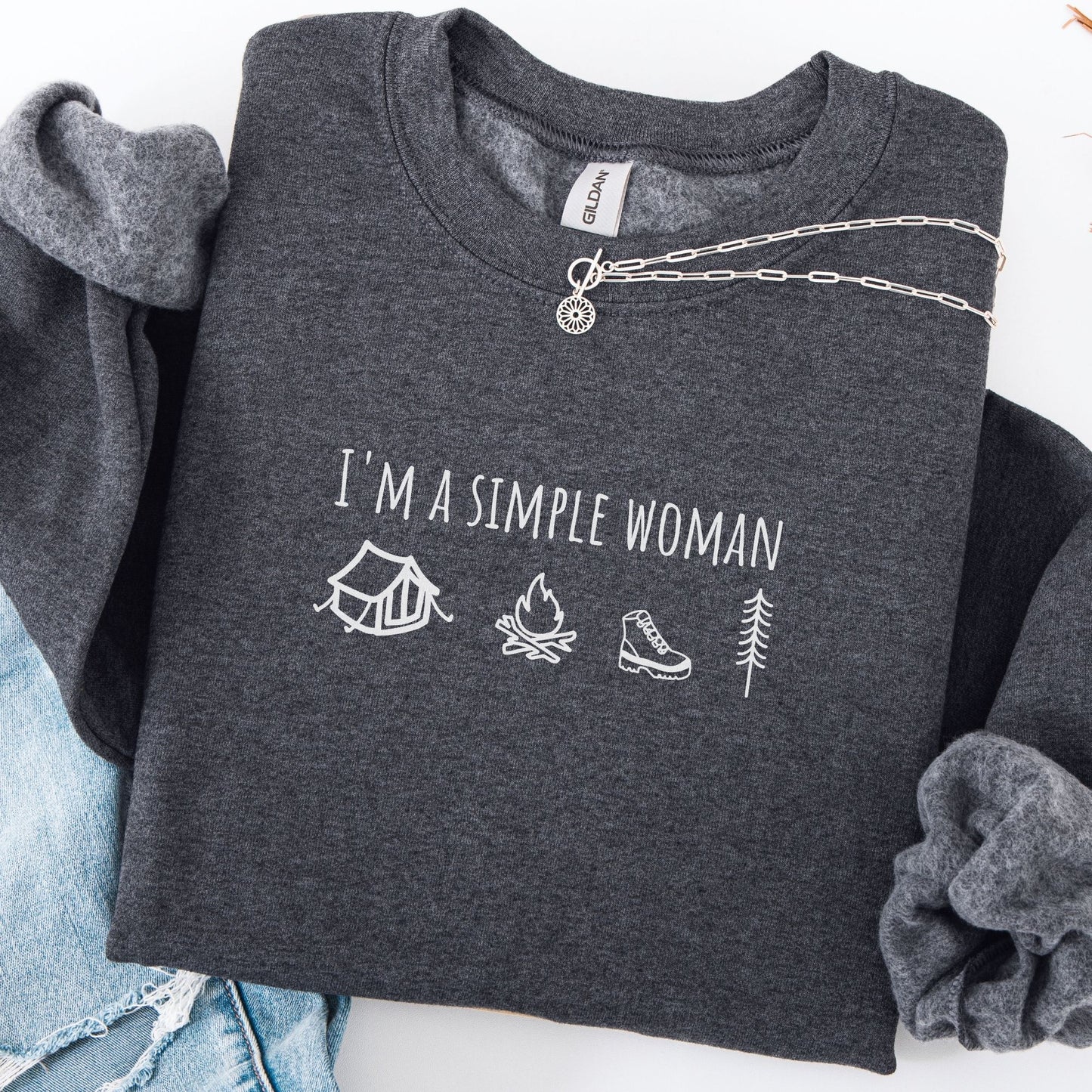 I'm a Simple Woman Sweatshirt