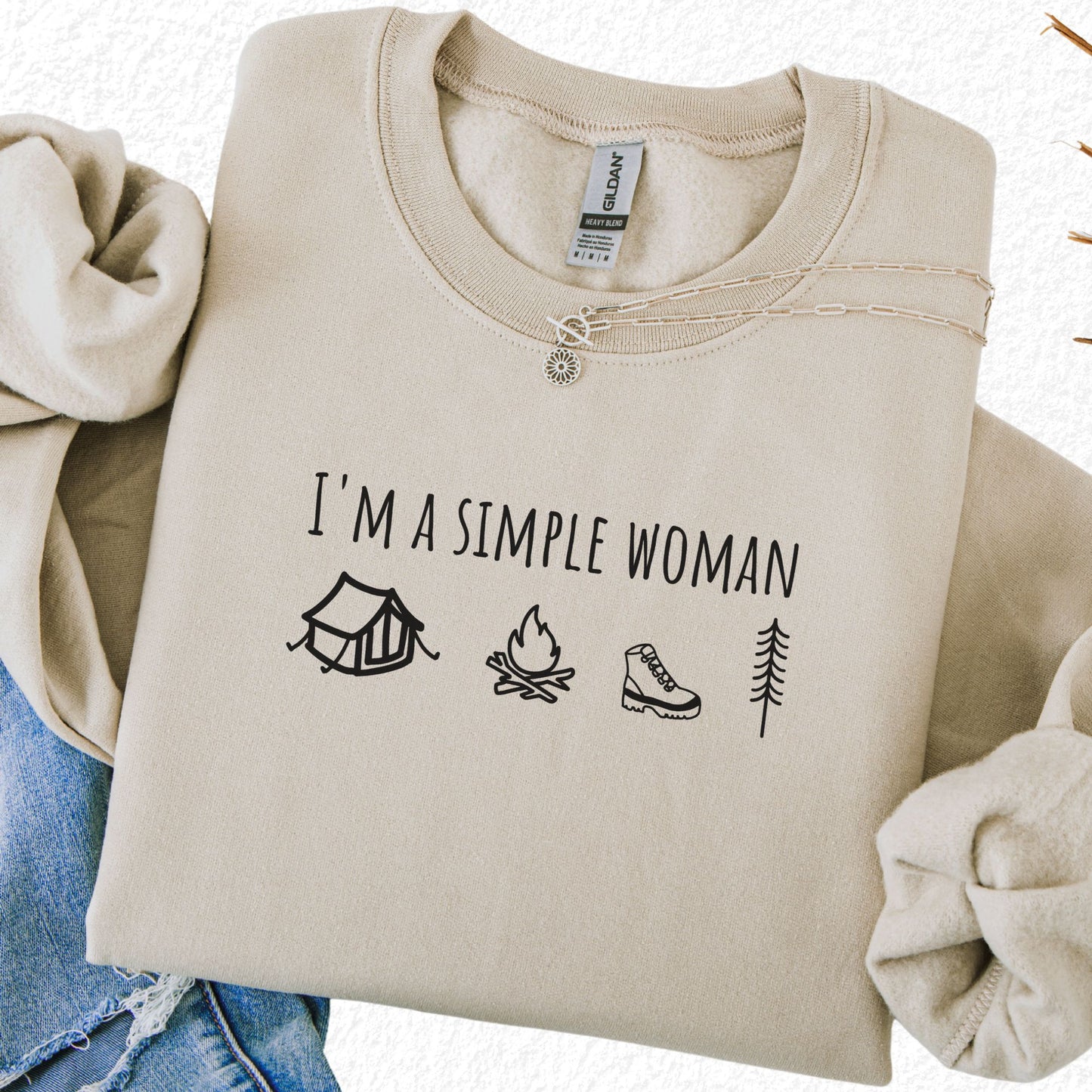 I'm a Simple Woman Sweatshirt