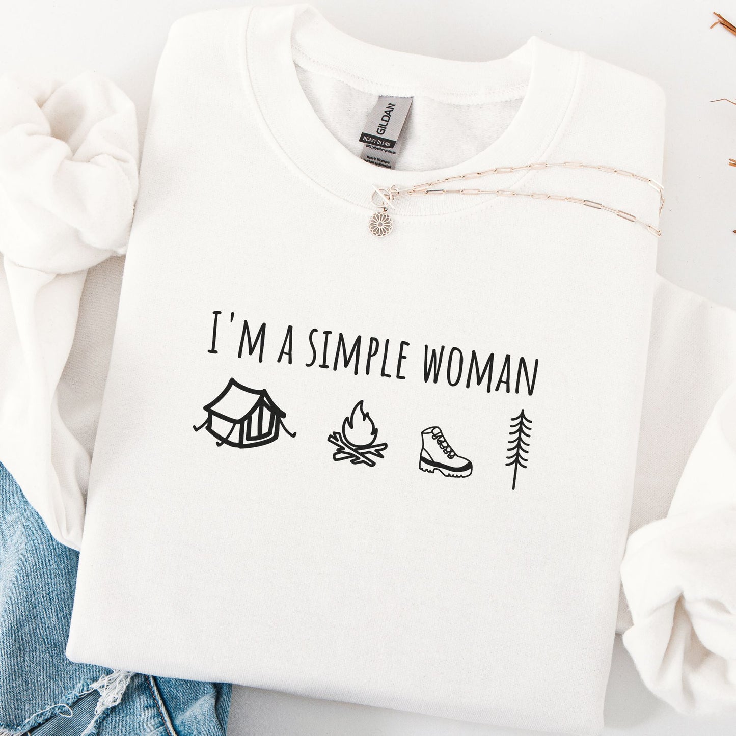 I'm a Simple Woman Sweatshirt