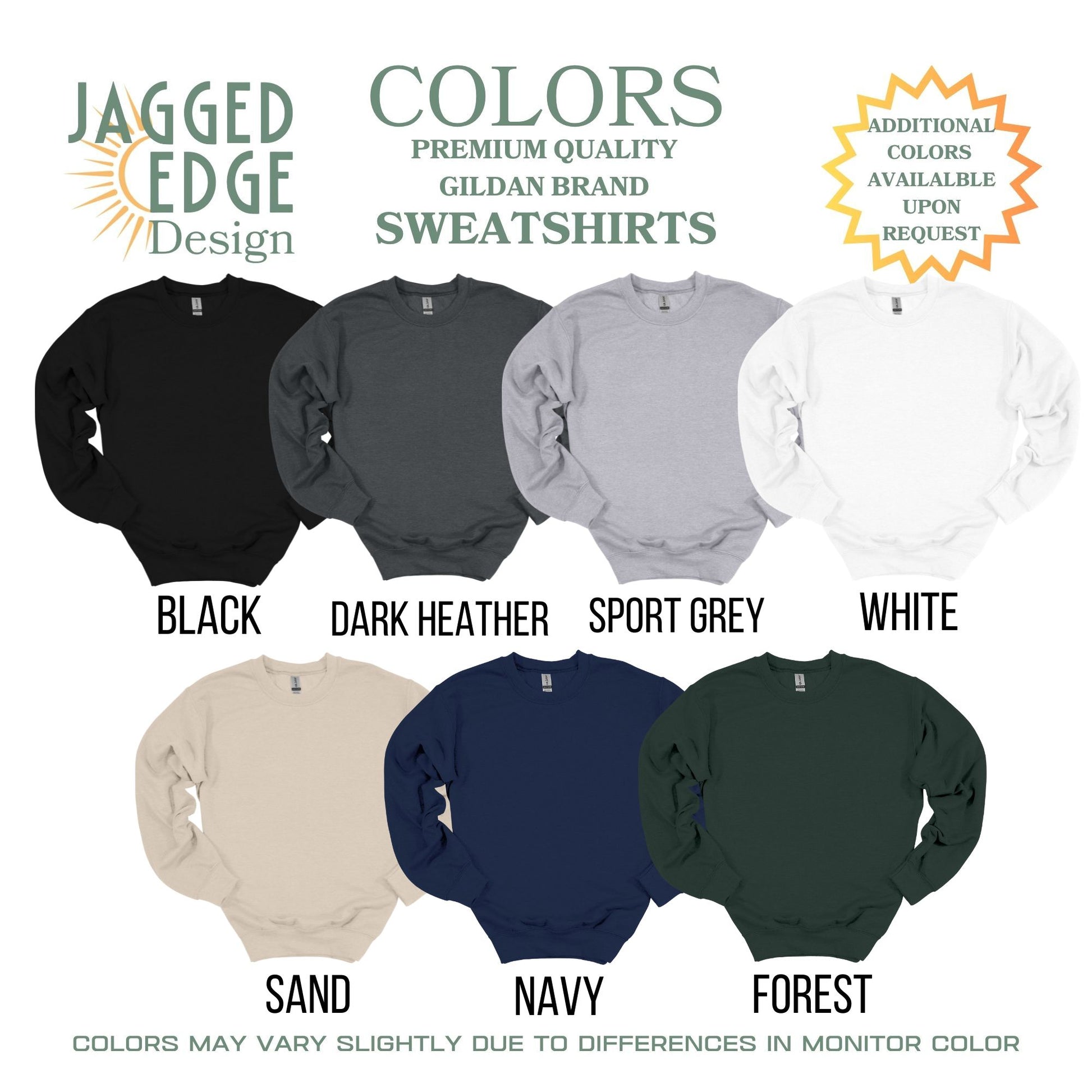 Display of premium quality Gildan brand sweatshirts in various colors with 'Jagged Edge Design' branding.