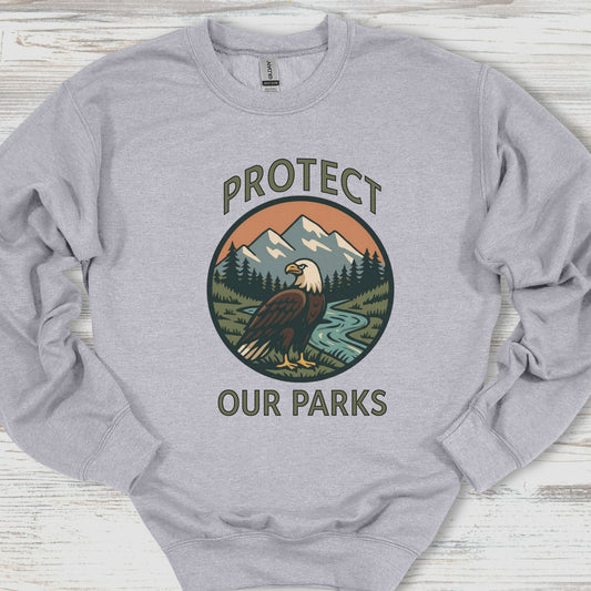 Protect Our Parks Sweatshirt