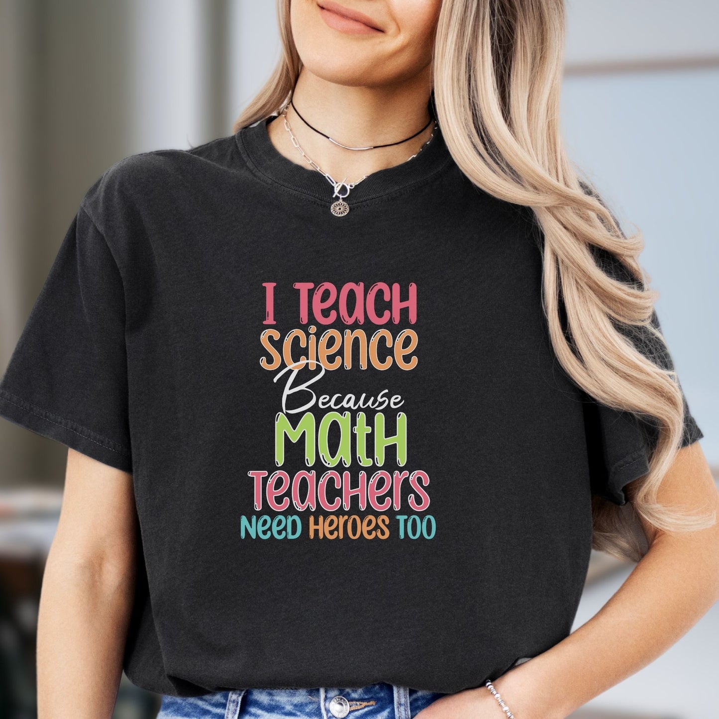 Funny Science Teacher T-Shirt,  Science Heroes, ST005