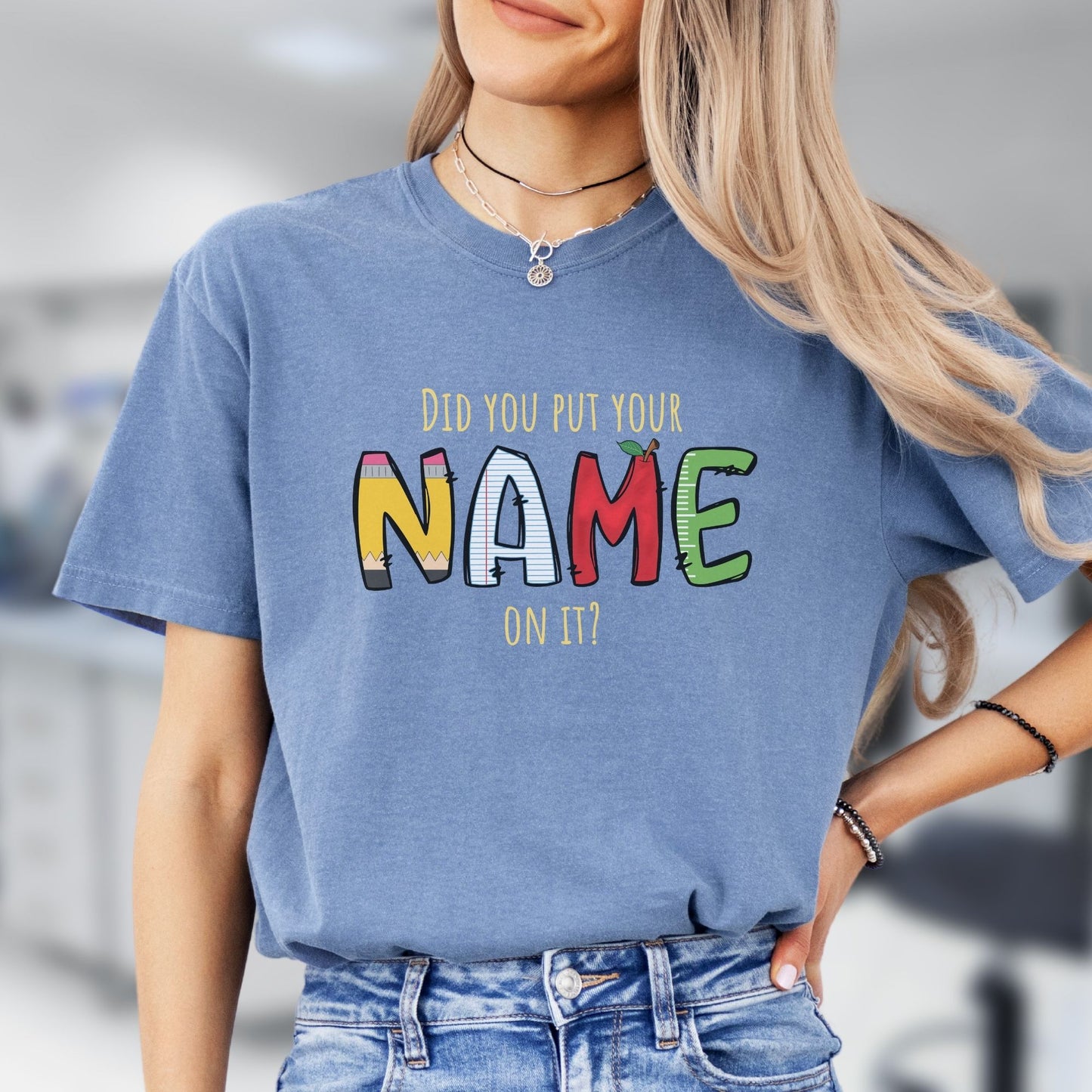 Funny Teacher Shirt, Put Your Name On It,  TE023