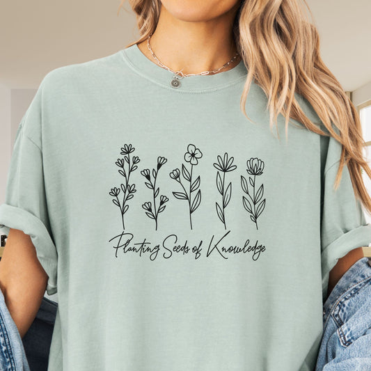 Wildflower Teacher Shirt, Planting Seeds,  TE024